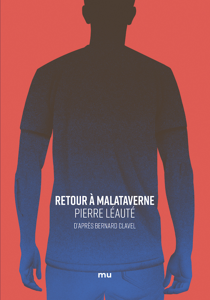"Retour à Malataverne" de Pierre Léauté, label mu, janvier 2022
