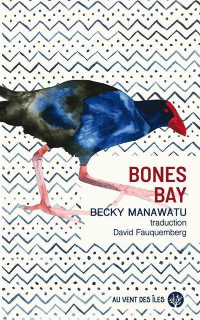 "Bones Bay", Becky Manawatu, Au vent des îles, septembre 2022