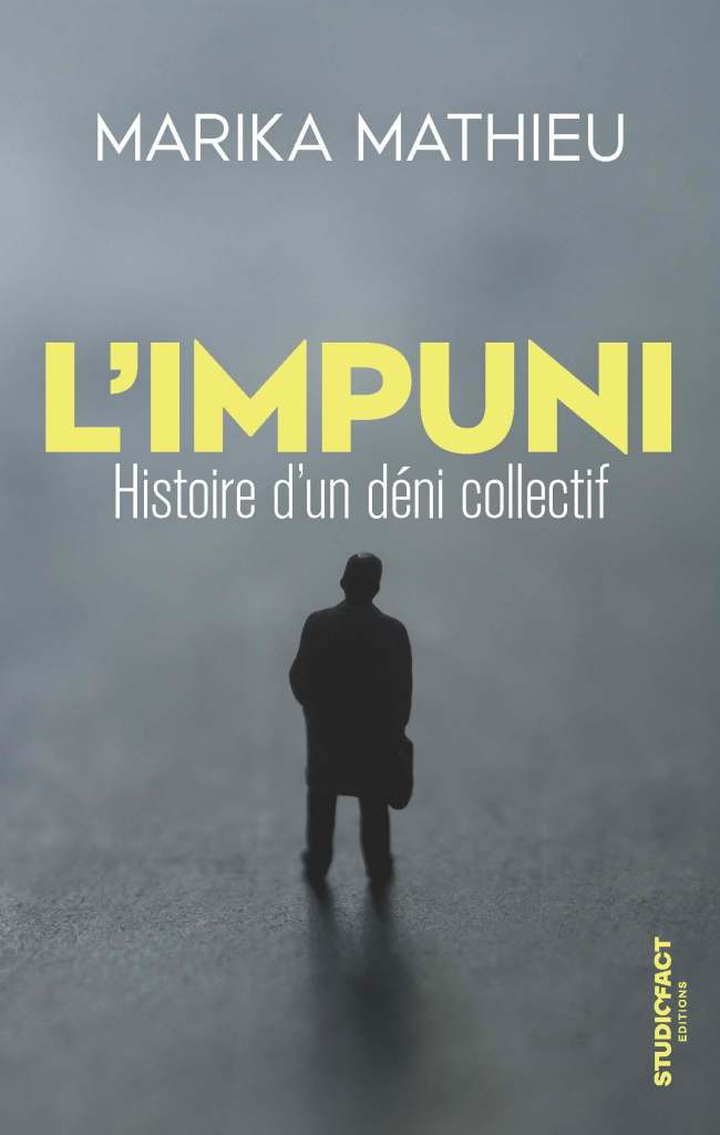 Marika Mathieu, L'Impuni, StudioFact, Janvier 2025