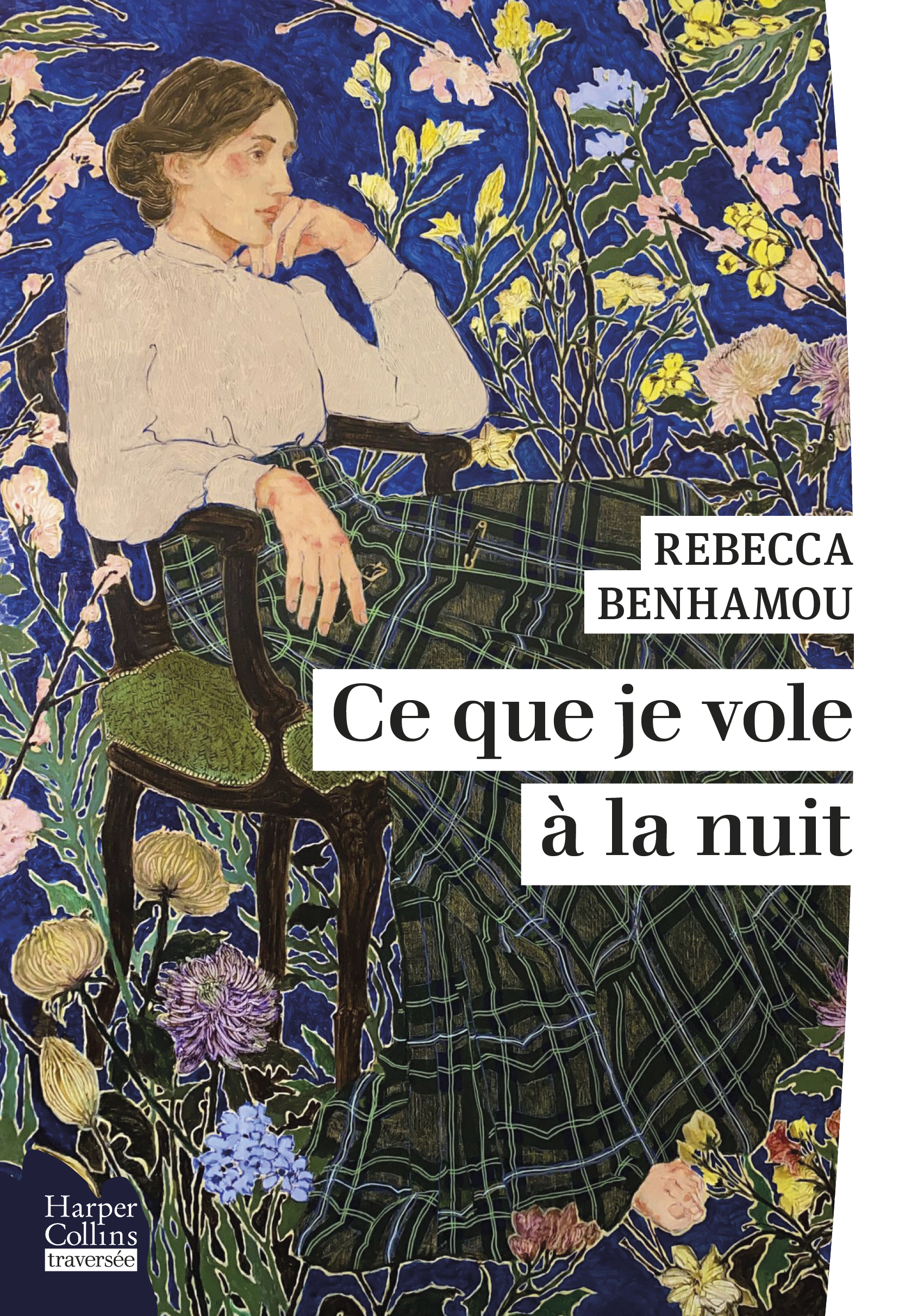 CE QUE JE VOLE À LA NUIT, Rebecca Benhamou, HarperCollins, collection traversée, août 2025