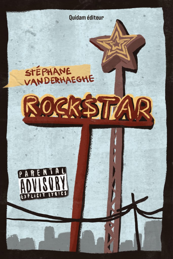 ROCK$TAR, Stéphane Vanderhaeghe, Quidam éditeur, septembre 2025