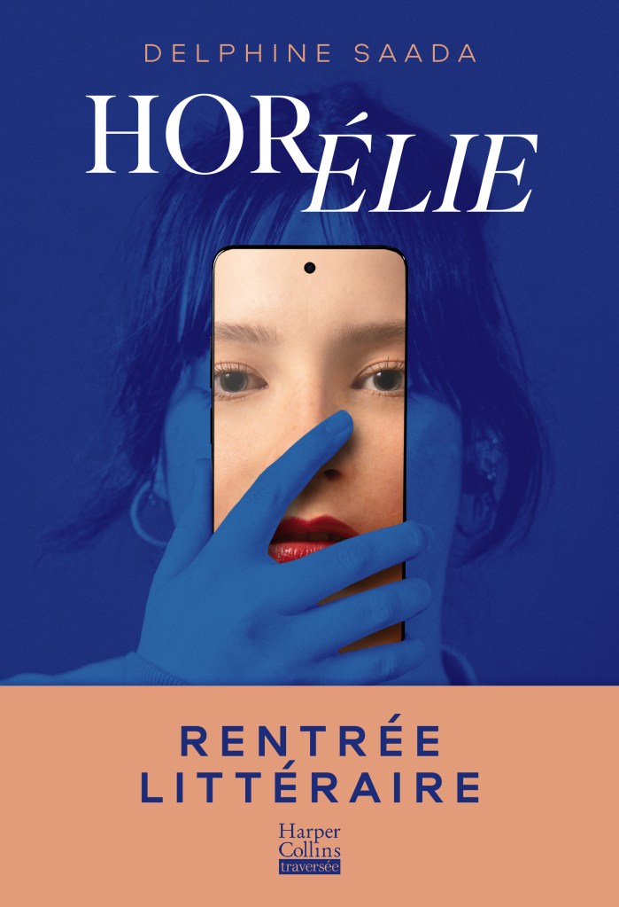 HORÉLIE, Delphine Saada, Traversée/HarperCollins, août 2026
